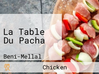 La Table Du Pacha