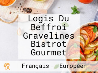 Logis Du Beffroi Gravelines Bistrot Gourmet