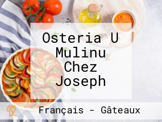 Osteria U Mulinu Chez Joseph