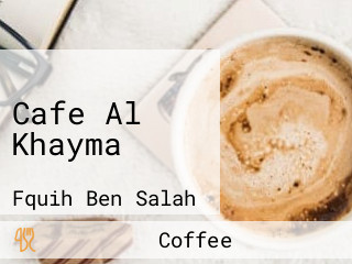 Cafe Al Khayma