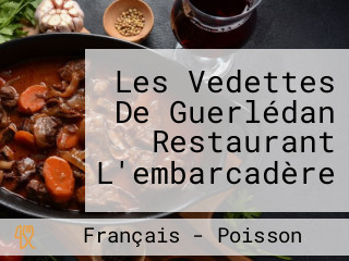 Les Vedettes De Guerlédan Restaurant L'embarcadère