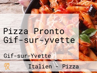 Pizza Pronto Gif-sur-yvette