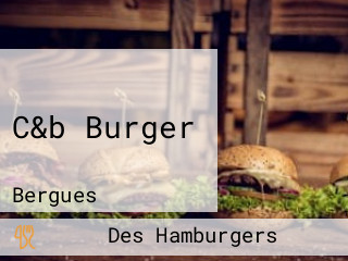 C&b Burger