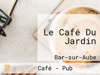 Le Café Du Jardin