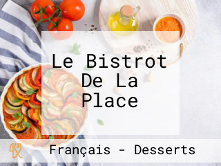 Le Bistrot De La Place