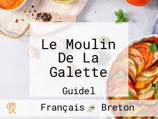 Le Moulin De La Galette