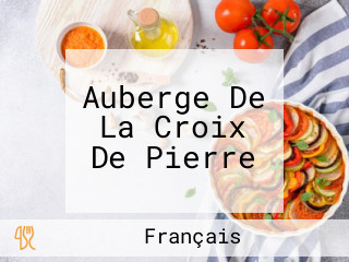 Auberge De La Croix De Pierre