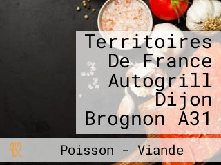 Territoires De France Autogrill Dijon Brognon A31