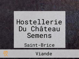 Hostellerie Du Château Semens