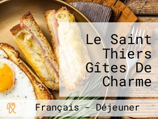 Le Saint Thiers Gîtes De Charme Salon De Thé Sucré Salé