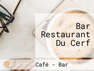 Bar Restaurant Du Cerf