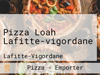 Pizza Loah Lafitte-vigordane