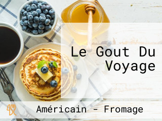 Le Gout Du Voyage