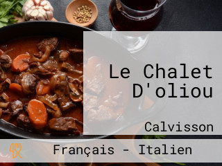 Le Chalet D'oliou