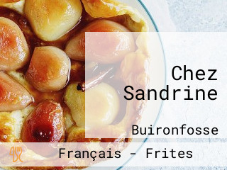 Chez Sandrine