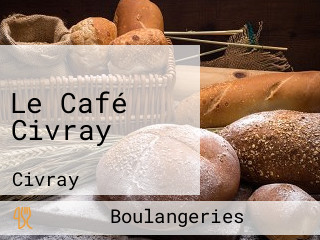 Le Café Civray