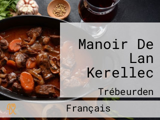 Manoir De Lan Kerellec