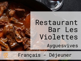 Restaurant Bar Les Violettes