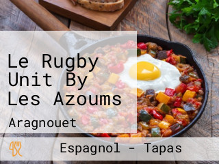 Le Rugby Unit By Les Azoums