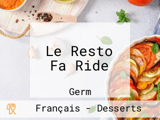 Le Resto Fa Ride