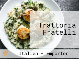 Trattoria Fratelli