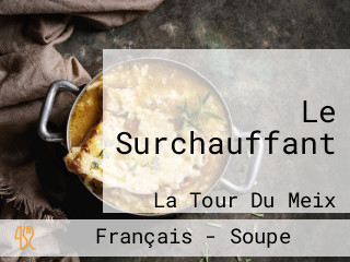 Le Surchauffant