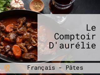 Le Comptoir D'aurélie