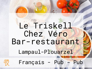 Le Triskell Chez Véro Bar-restaurant