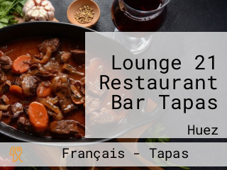 Lounge 21 Restaurant Bar Tapas