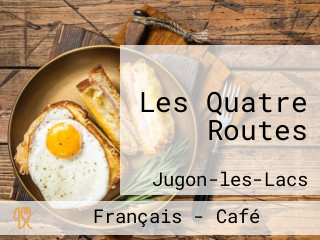 Les Quatre Routes