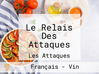 Le Relais Des Attaques