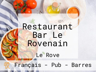 Restaurant Bar Le Rovenain