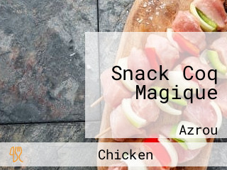 Snack Coq Magique