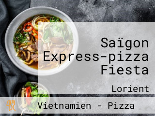 Saïgon Express-pizza Fiesta