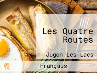 Les Quatre Routes