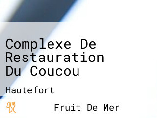 Complexe De Restauration Du Coucou