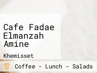 Cafe Fadae Elmanzah Amine