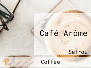 Café Arôme