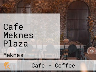 Cafe Meknes Plaza