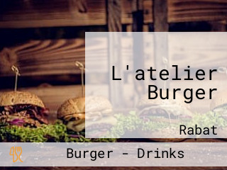 L'atelier Burger