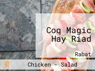 Coq Magic Hay Riad