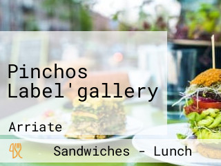 Pinchos Label'gallery