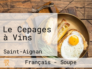 Le Cepages à Vins