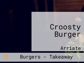 Croosty Burger