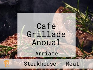 Café Grillade Anoual