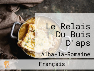 Le Relais Du Buis D'aps