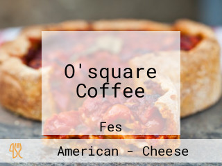 O'square Coffee