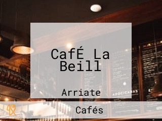 CafÉ La Beill