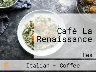 Café La Renaissance