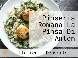 Pinseria Romana La Pinsa Di Anton